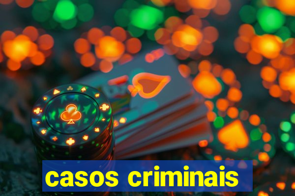 casos criminais